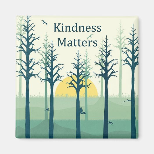 Kindness Matters Magnet (Voorkant)