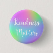 Kindness Matters Rainbow Button (Voorkant)