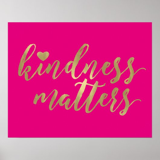 Kindness Matters roze en Gold Heart Poster (Voorkant)