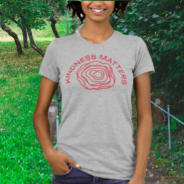 Kindness Matters Shirt – Abstract Red Rose Design