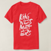 Kindness Matters T-shirt (Design voorkant)