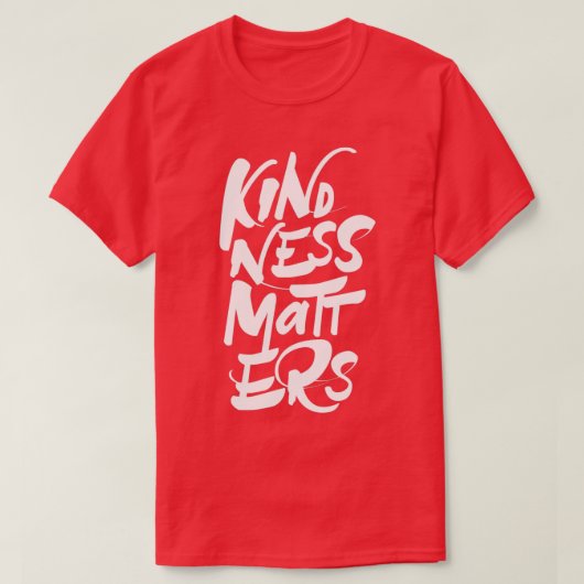 Kindness Matters T-shirt (Design voorkant)