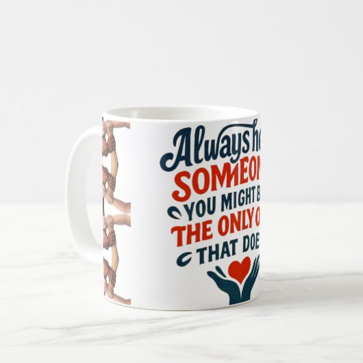 Kindness Mug — Always Help Someone Quote with Hold Koffiemok (Voorkant links)