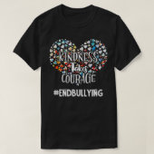 Kindness neemt moed op - anti-pesterijen - t-shirt (Design voorkant)