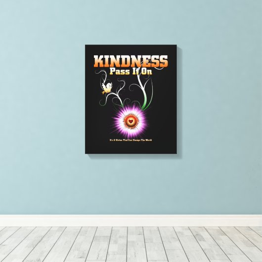 KINDNESS - pas het op de druk van het Canvas over Afdruk (Insitu (Houten vloer))