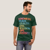 Kindness Peace Equality Love Inclusion Hope Divers T-shirt (Voorkant volledig)