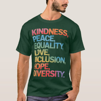 Kindness Peace Equality Love Inclusion Hope Divers T-shirt