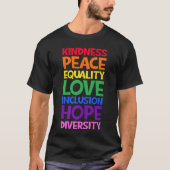 Kindness Peace Equality Love Inclusion Hope Divers T-shirt (Voorkant)
