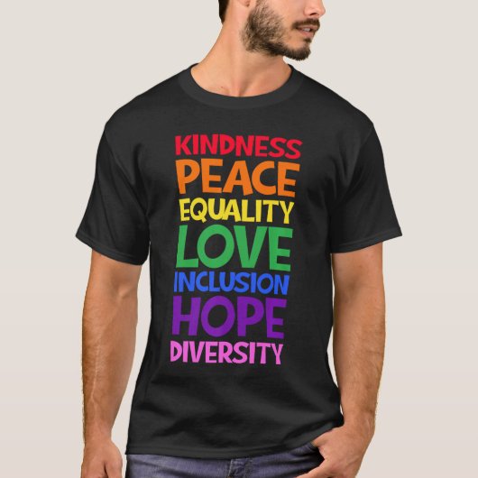 Kindness Peace Equality Love Inclusion Hope Divers T-shirt (Voorkant)