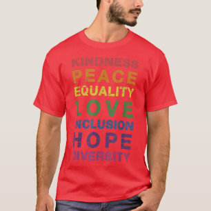 Kindness peace equality regenboogvlag voor pride m t-shirt