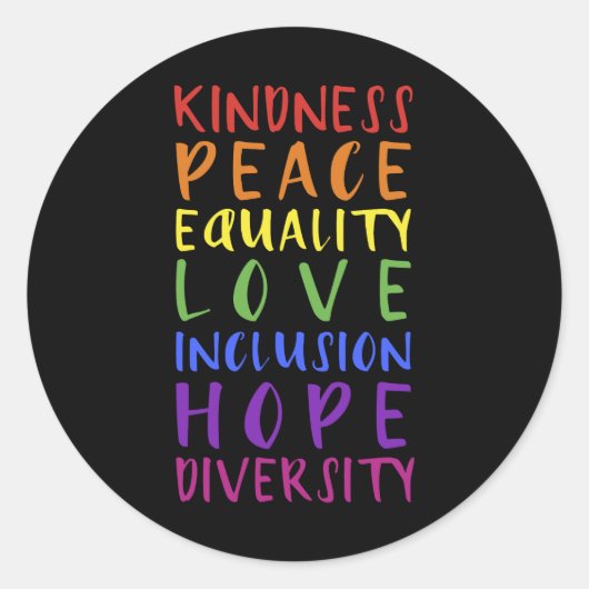 Kindness peace inclusion hope rainbow gay lesbian ronde sticker (Voorkant)