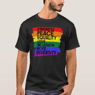 Kindness Peace Inclusive Diversity Pride T-shirt