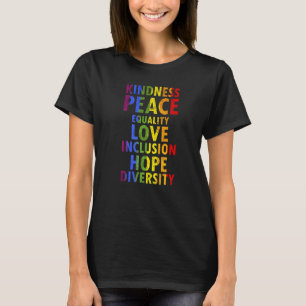 Kindness Peace Love Cool Pride Design Pr T-shirt