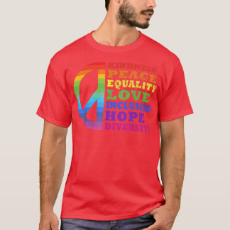 Kindness Peace Love Inclusion Diversity L T-shirt