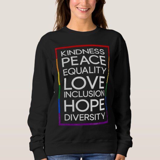 Kindness Peace Love Inclusion Diversity L Trui (Voorkant)