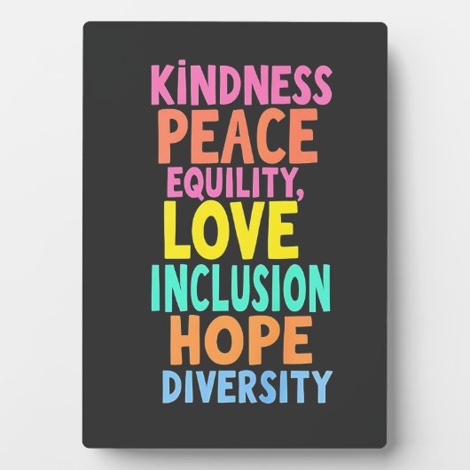 Kindness Peace Love Inclusion Hope Divers Fotoplaat (voorkant)
