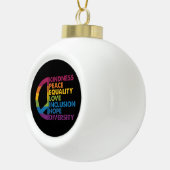 Kindness Peace Love Inclusion Hope Divers Keramische Bal Ornament (Rechts)