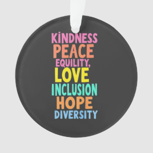 Kindness Peace Love Inclusion Hope Divers Ornament