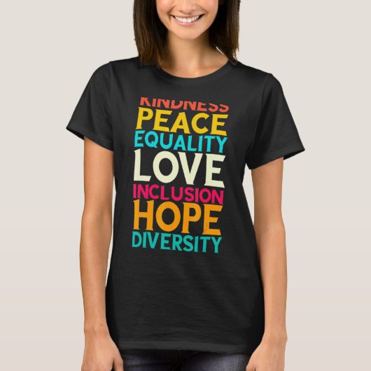 Kindness Peace Love Inclusion Hope Divers T-shirt (Voorkant)