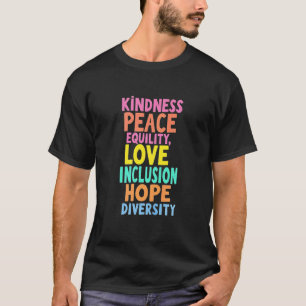 Kindness Peace Love Inclusion Hope Divers T-shirt