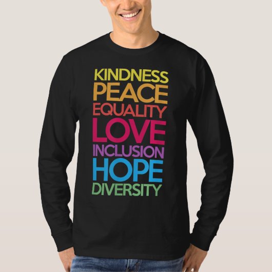 Kindness Peace Love Inclusion Hope Divers T-shirt (Voorkant)