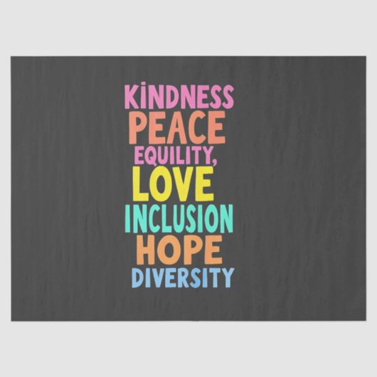 Kindness Peace Love Inclusion Hope Divers Tissuepapier (Voorkant)