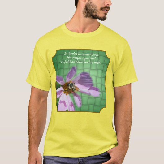 Kindness Quote Bee On Flower Inspirational T-shirt (Voorkant)