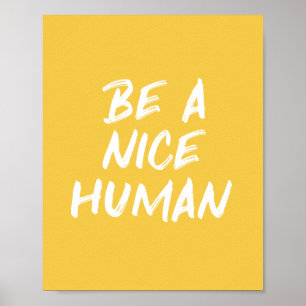 Kindness Quote is een mooi mens-geel Poster