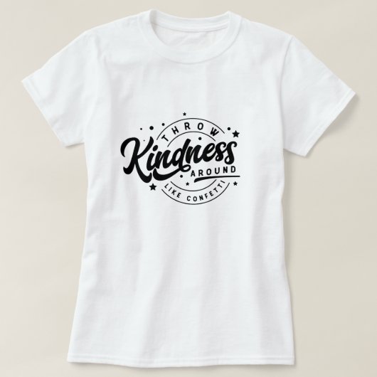 Kindness Quote T-Shirt (Design voorkant)