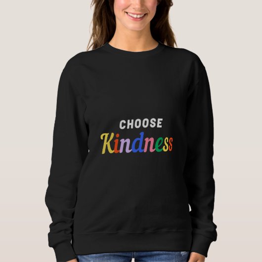 Kindness-regenboog kiezen trui (Voorkant)
