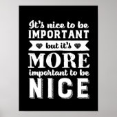 Kindness vind het belangrijker om Nice te zijn Poster (Voorkant)