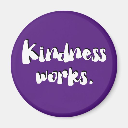 Kindness Works | Be Kind Magnet (Voorkant)