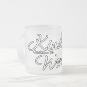 Kindness zal de wereld redden matglas koffiemok (Voorkant links)