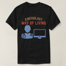 Kinesiologie - manier van leven t-shirt