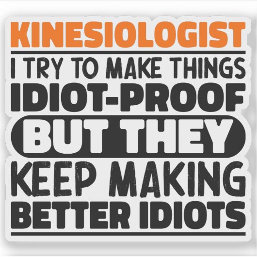 Kinesioloog Ik probeer dingen grappig te maken Sticker (Voorkant)