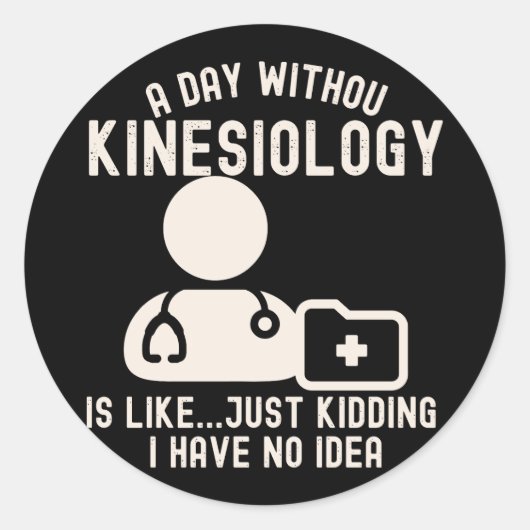 Kinesioloog_Kinesiologie citaten Ronde Sticker (Voorkant)