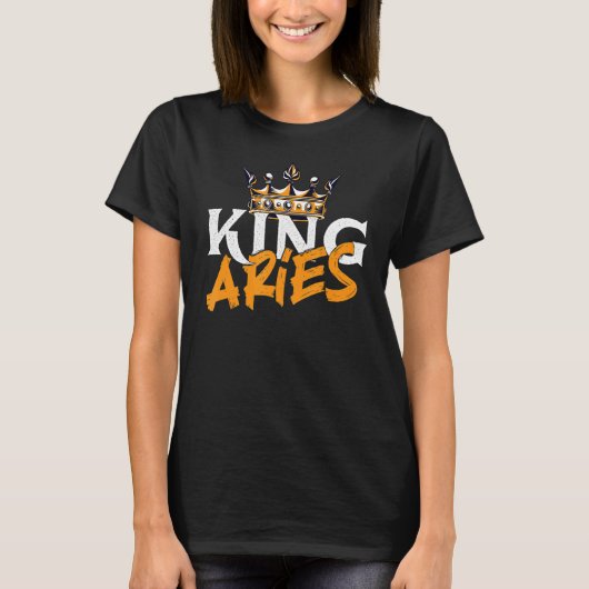 King Aries Astrology Zodiac Sign Horoscope Astrol T-shirt (Voorkant)