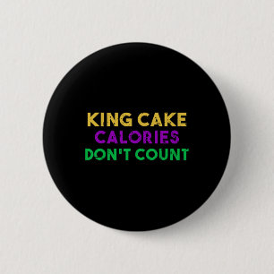 King Cake Calories Gras Drink niet Ronde Button 5,7 Cm
