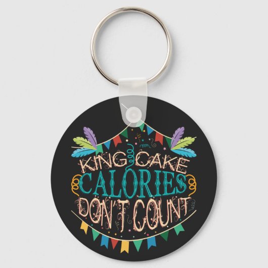 King Cake Mardi Gras Calories niet tellen Sleutelhanger (Voorkant)
