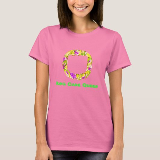 King Cake Queen T-shirt (Voorkant)