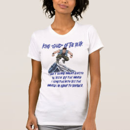 KING ‘CHAD’ OF THE PEAK” T-SHIRT