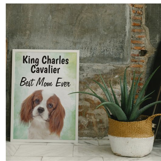 King Charles Cavalier Best Mam Poster