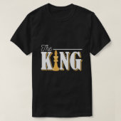 King Chess Piecks Pawn Funny Chess Game Player T-shirt (Design voorkant)