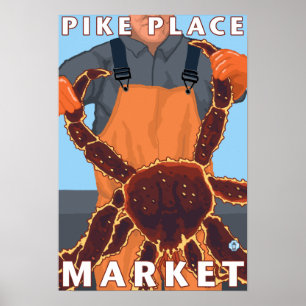 King Crab Fisherman - Pike Place Market , Seattle Poster