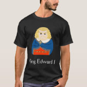 King Edward I of England T-shirt (Voorkant)