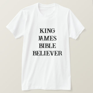 King James Bible Believer Christelijk Geloofslicht T-shirt