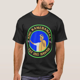 King Kamehameha Est 1810 Hawaii la en Hawaii nei T-shirt