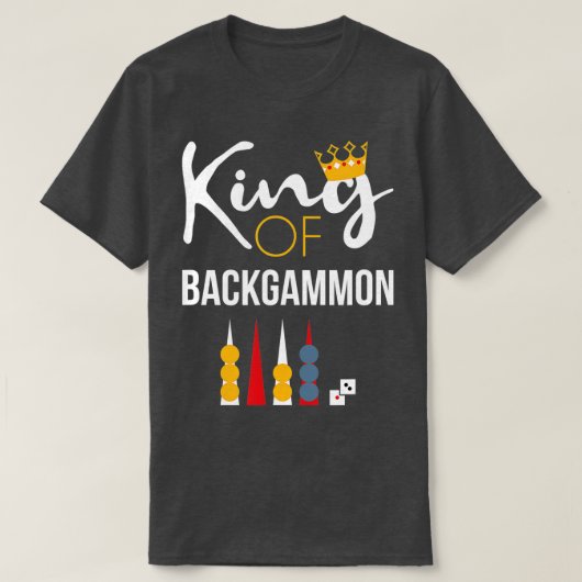 King of Backgammon Board Game Backgammon Player T T-shirt (Design voorkant)
