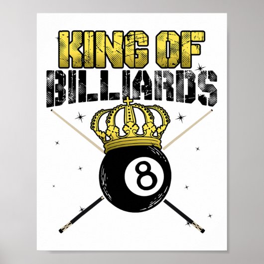 King of Billiards Pool Queue Snooker Billiard Play Poster (Voorkant)