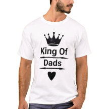 King of Dads Graphic Vaderdag cadeau T-shirt